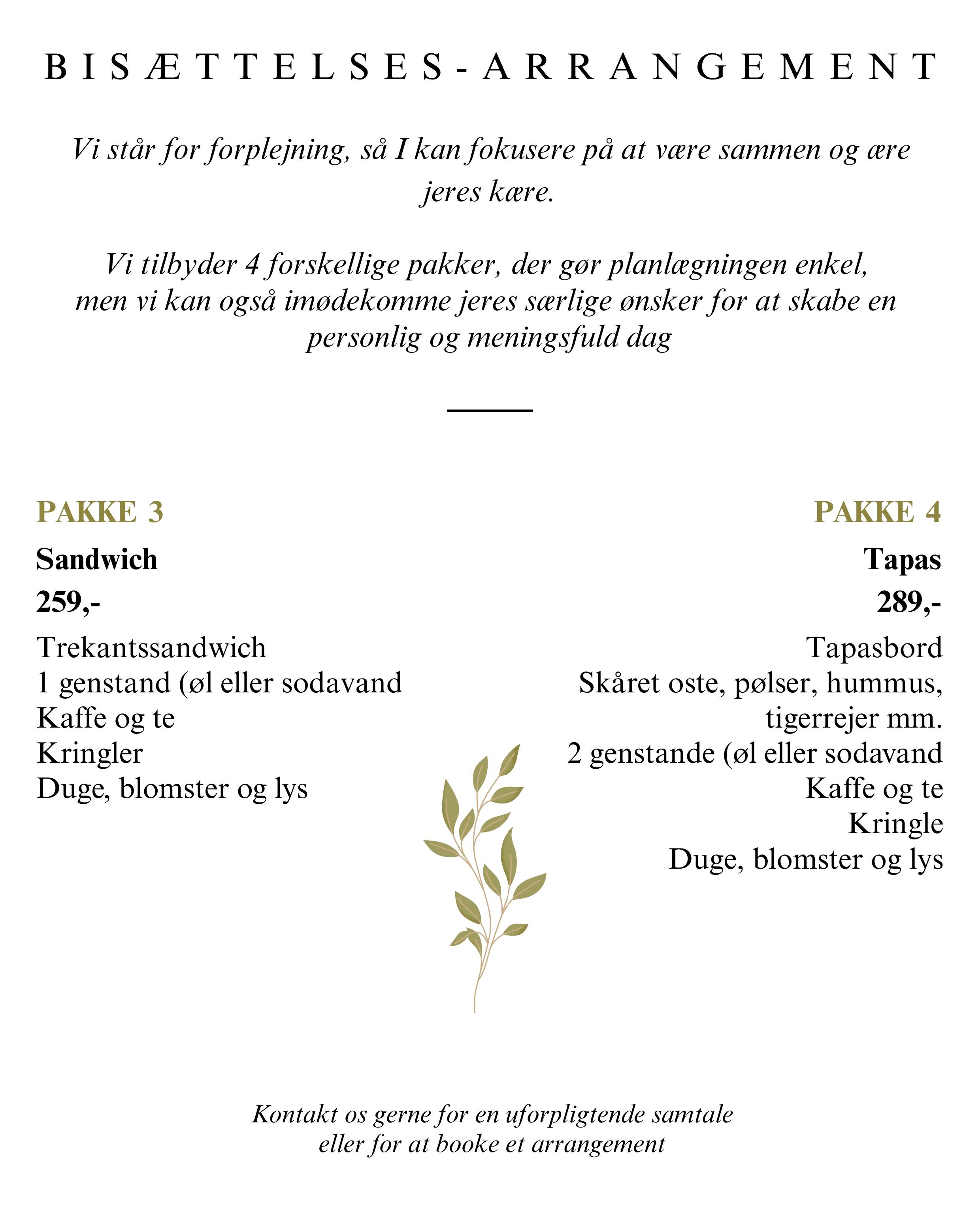 Bisættelsespakker 3 og 4 med sandwich eller tapas