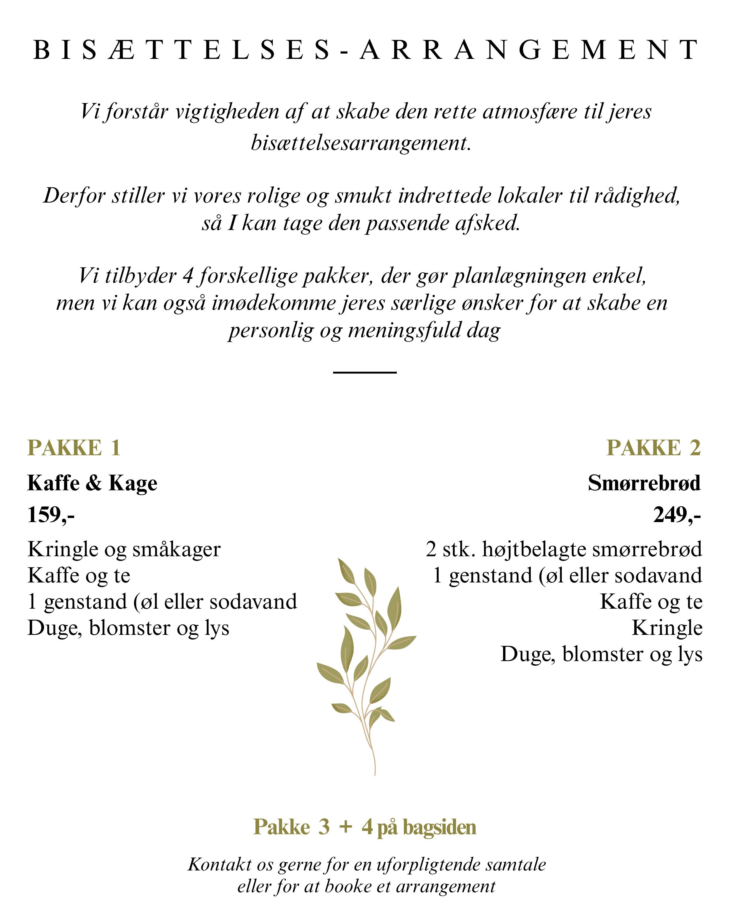 Bisættelsespakker 1 og 2 med kaffe og kage eller smørrebrød